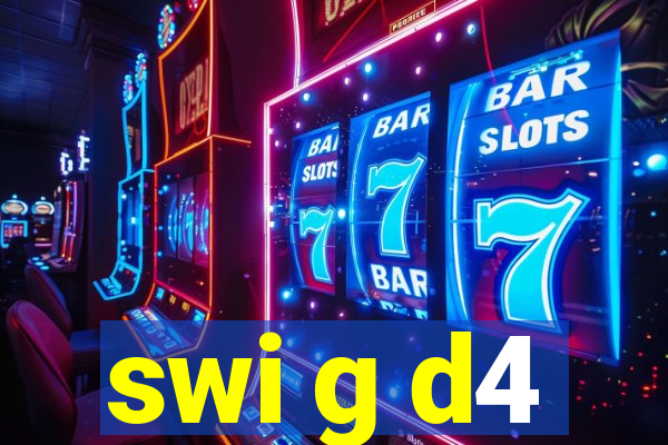 swi g d4